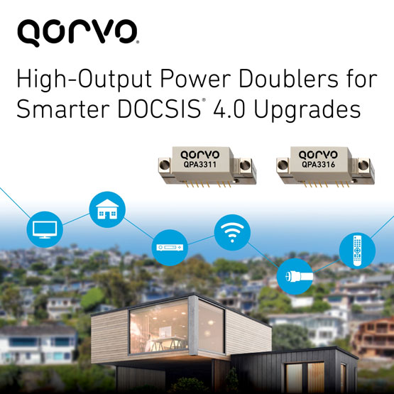 QorvoƳݔʱQPA3311QPA3316DOCSIS 4.0ܸЧM(jn)
